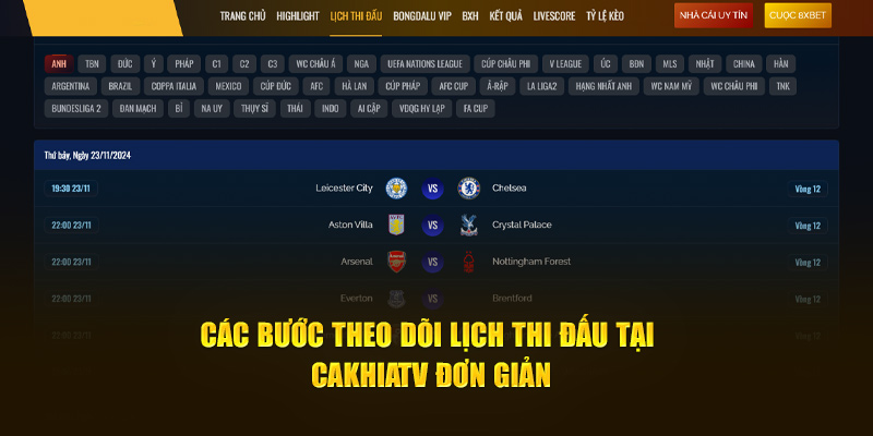 Các bước theo dõi lịch thi đấu tại CakhiaTV đơn giản